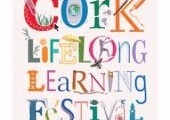 Cork Lifelong Learning Festival Celebrates 10 years