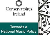 Open Forum on Music Policy at CIT Cork School of Music > Sunday 1st March