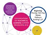 Conversations on Teaching & Learning Summer Programme 2016